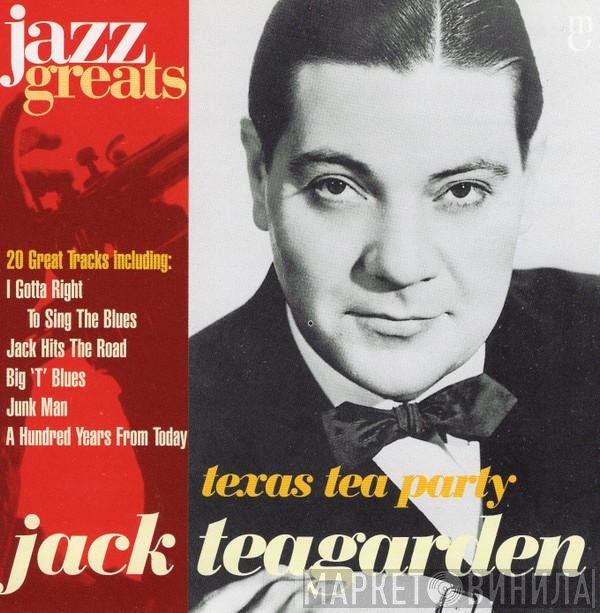 Jack Teagarden  - Texas Tea Party