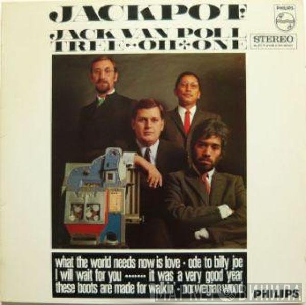 Jack Van Poll Tree-Oh + One  - Jackpot!