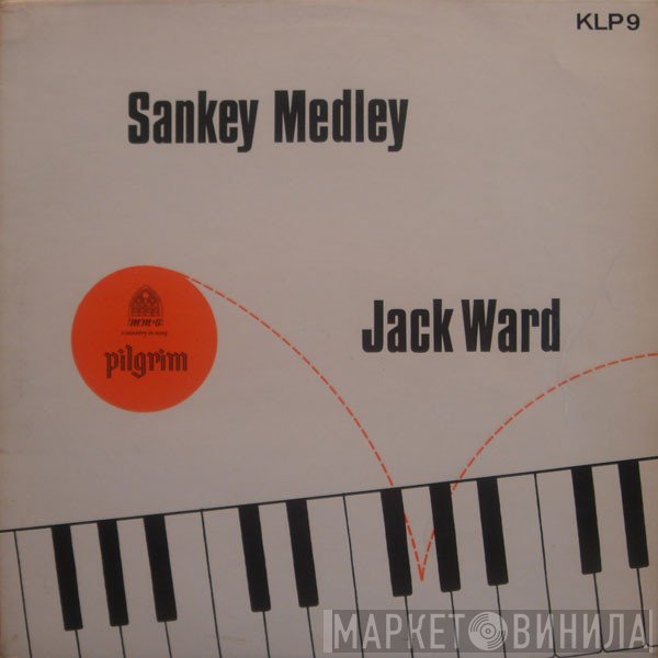 Jack Ward - Sankey Medley