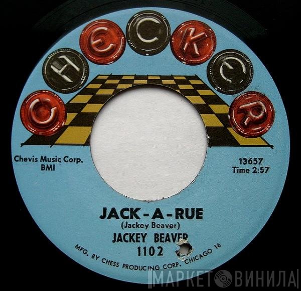 Jackey Beavers  - Jack-A-Rue / Silly Boy