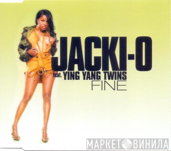 Jacki-O feat. Ying Yang Twins  - Fine