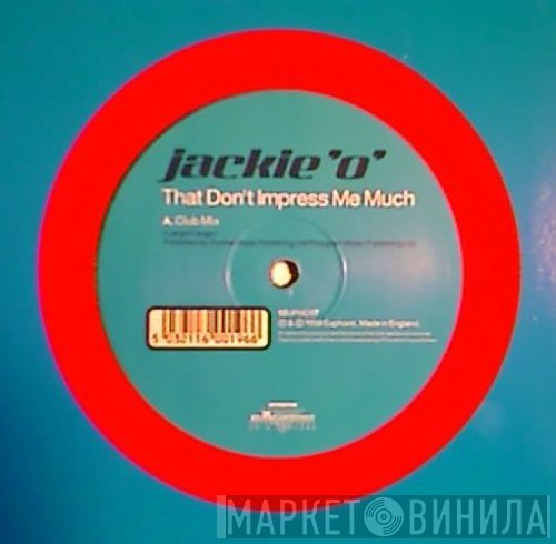 Jackie 'O' - That Don't Impress Me Much
