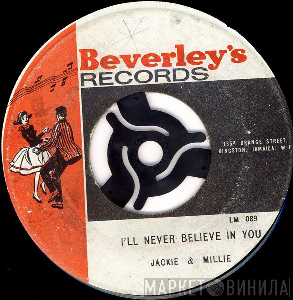 Jackie And Millie - I'll Never Believe In You