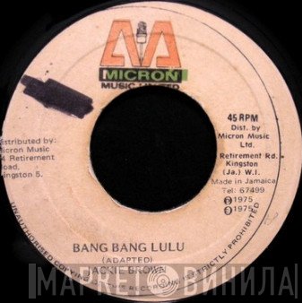 Jackie Brown - Bang Bang Lulu