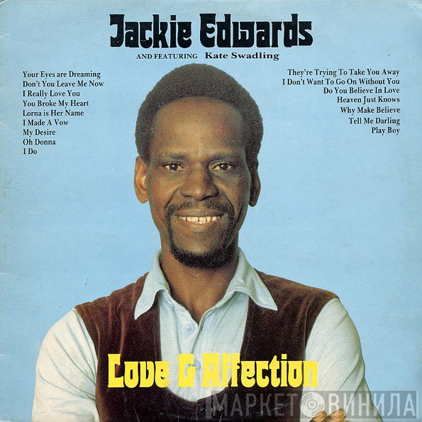 Jackie Edwards And Featuring Kate Swadling  - Love & Affection