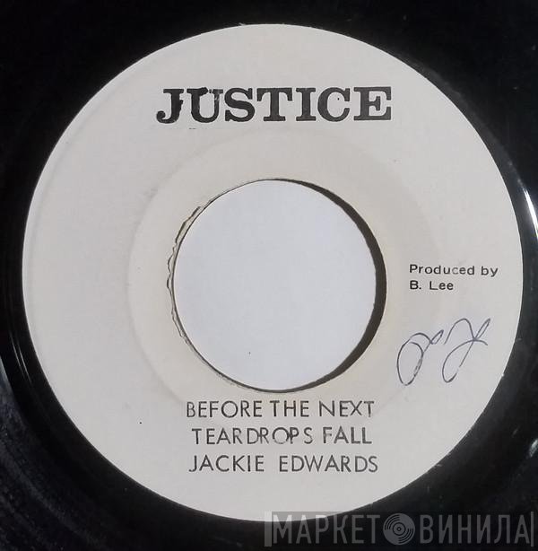 Jackie Edwards - Before The Next Teardrops Fall