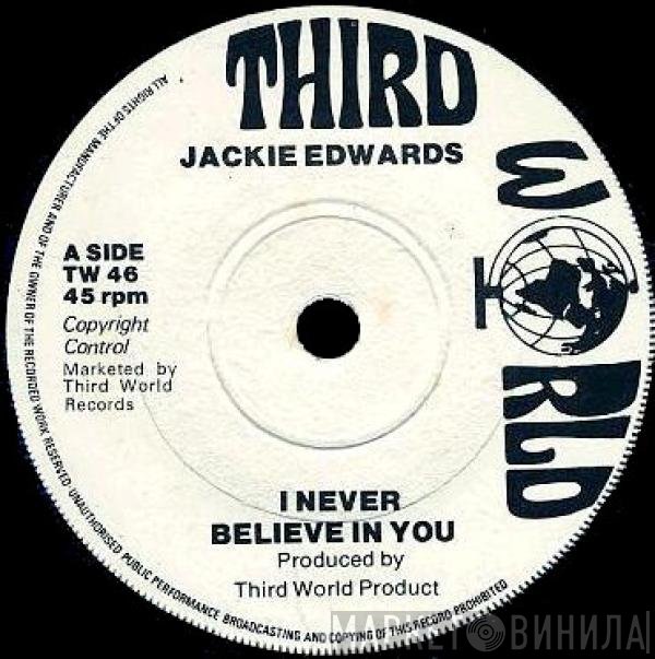 Jackie Edwards - I Never Believe In You