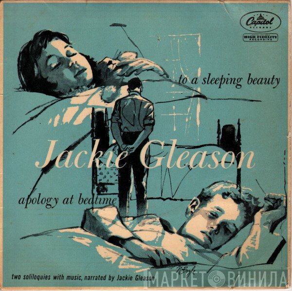 Jackie Gleason - To A Sleeping Beauty / Apology At Bedtime - Two Soliloquies With Music