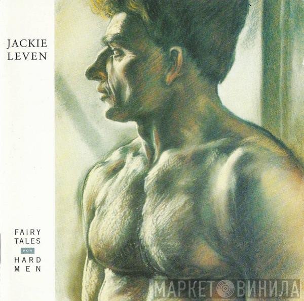 Jackie Leven - Fairy Tales For Hard Men