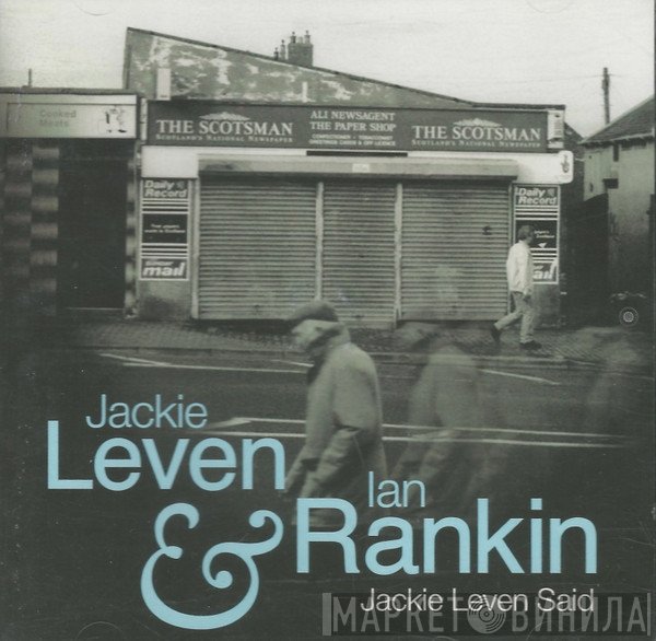 Jackie Leven, Ian Rankin - Jackie Leven Said