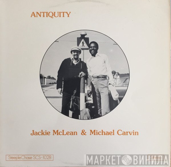 Jackie McLean & Michael Carvin  - Antiquity