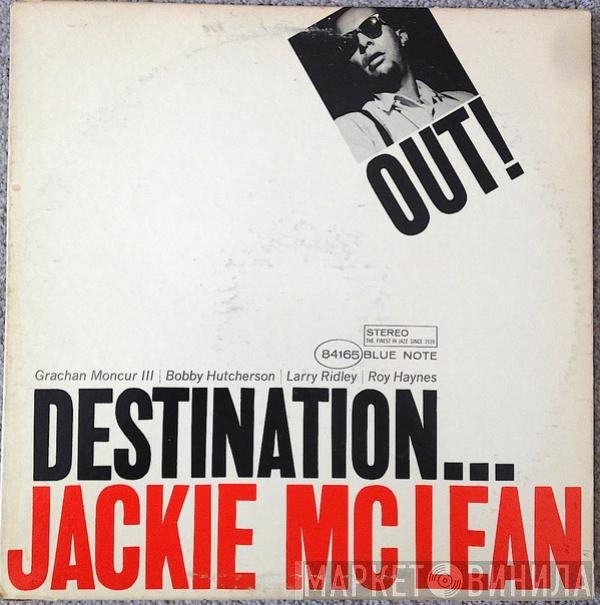 Jackie McLean  - Destination... Out!