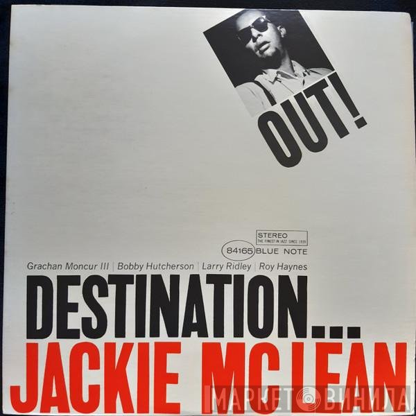 Jackie McLean  - Destination... Out!
