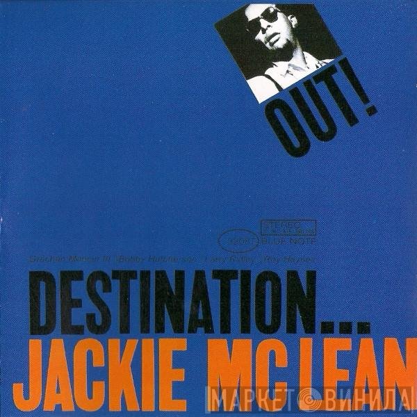 Jackie McLean  - Destination Out