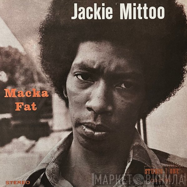 Jackie Mittoo  - Macka Fat