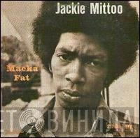 Jackie Mittoo - Macka Fat