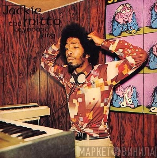 Jackie Mittoo - The Keyboard King