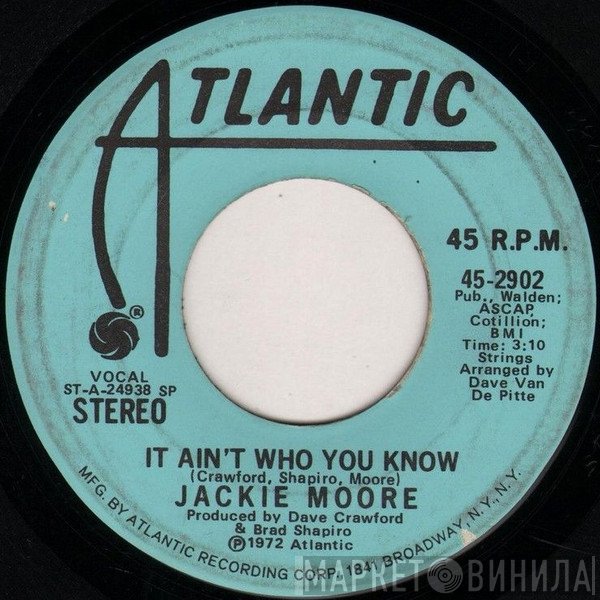 Jackie Moore - It Ain't Who You Know