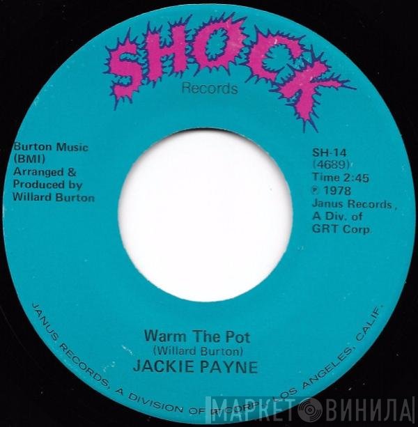 Jackie Payne - I Found Myself When I Lost You / Warm The Pot
