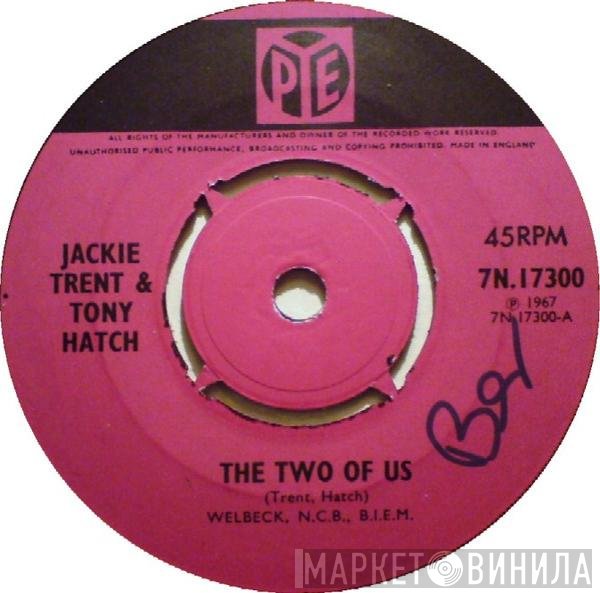 Jackie Trent, Jackie Trent & Tony Hatch - The Two Of Us / I'll Be With You