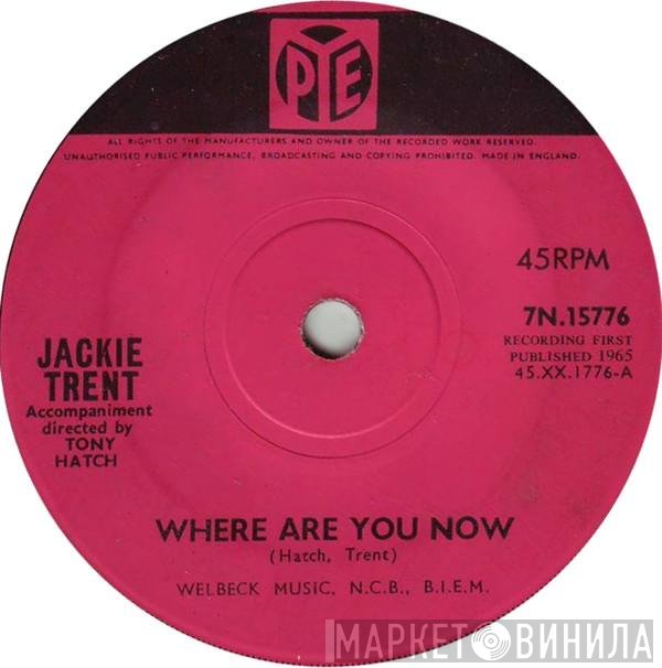 Jackie Trent - Where Are You Now