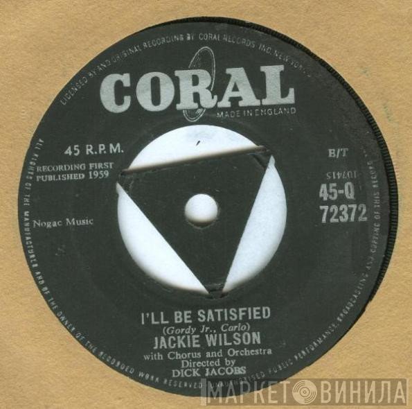 Jackie Wilson - I'll Be Satisfied