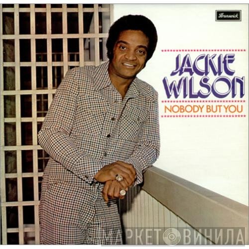 Jackie Wilson - Nobody But You