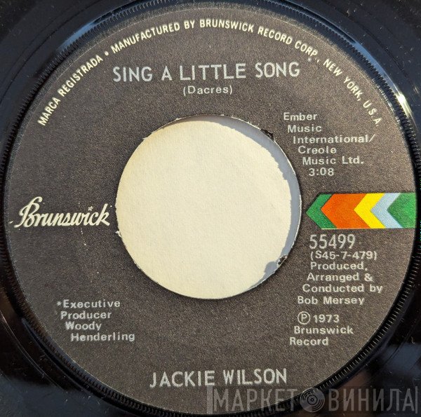 Jackie Wilson - Sing A Little Song / No More Goodbyes