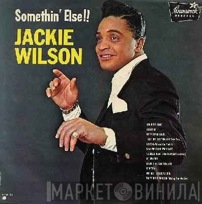 Jackie Wilson  - Somethin' Else!!