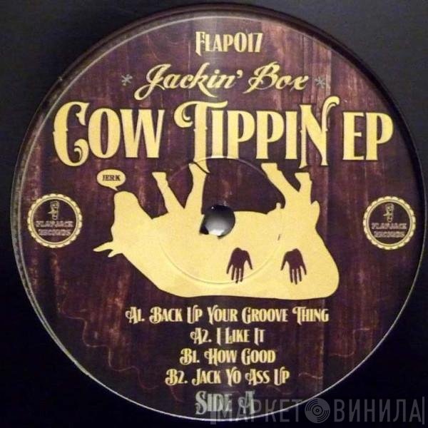 Jackin Box - Cow TippiN EP