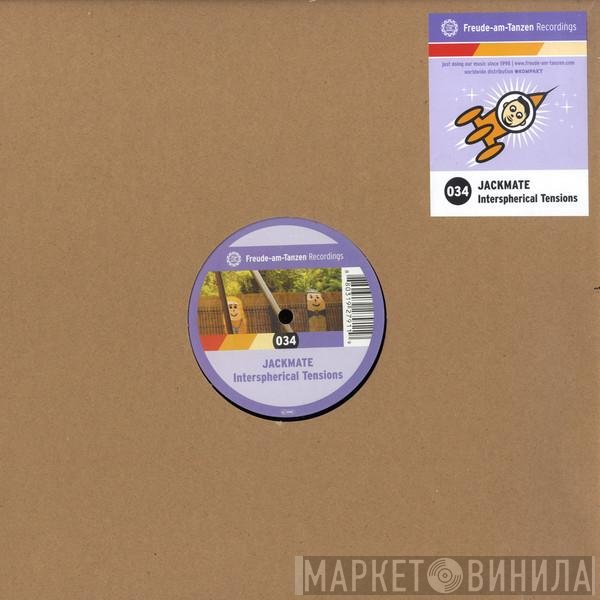 Jackmate  - Interspherical Tensions