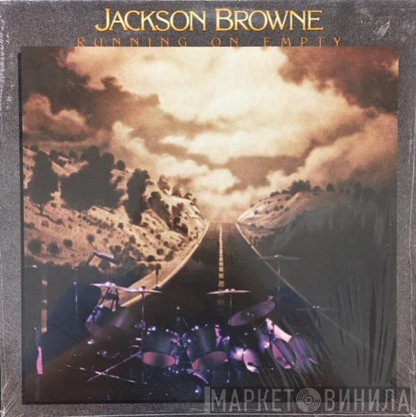 Jackson Browne  - Running On Empty