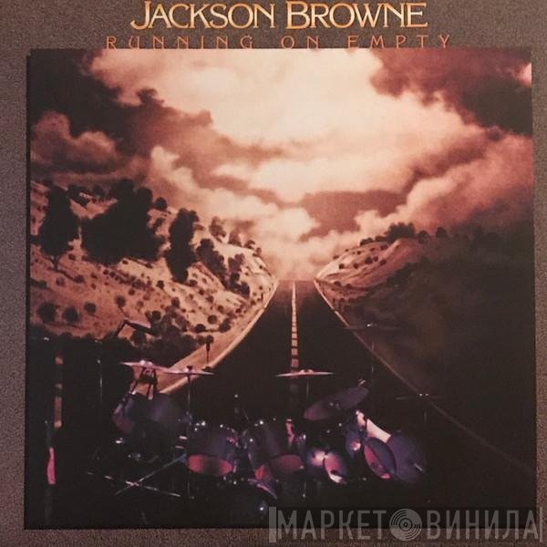 Jackson Browne  - Running On Empty