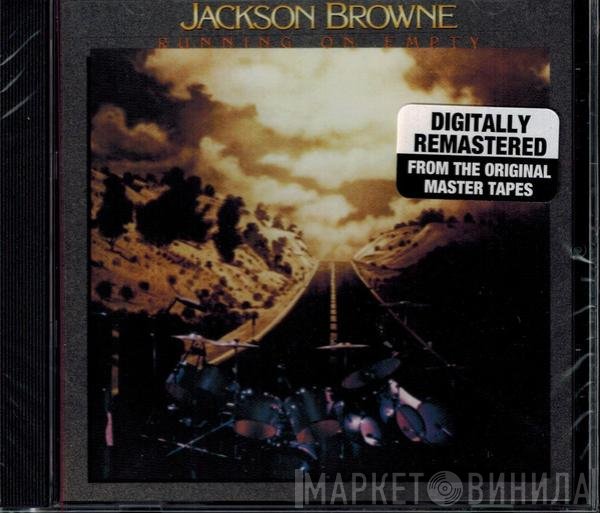 Jackson Browne - Running On Empty