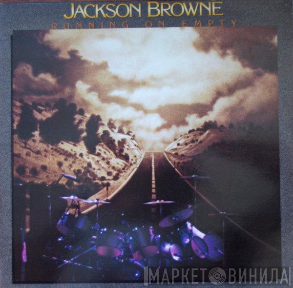 Jackson Browne  - Running On Empty