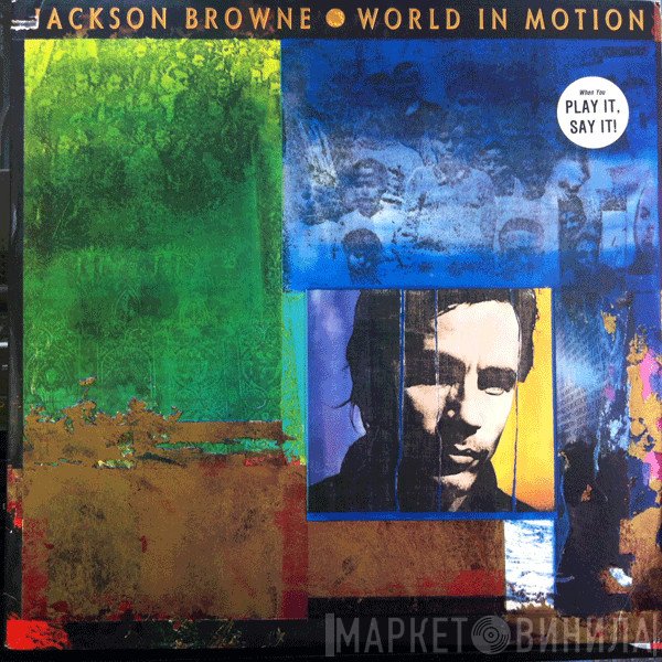 Jackson Browne  - World In Motion