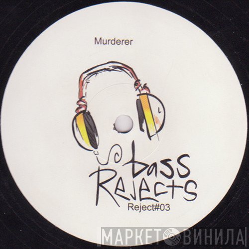 Jacky Murda  - Murderer