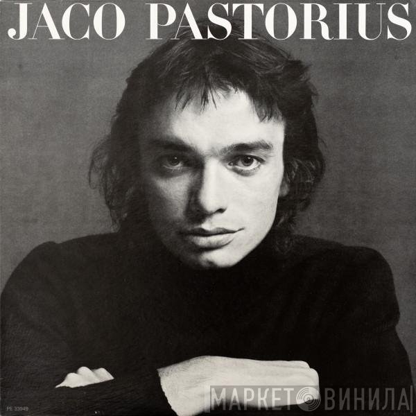 Jaco Pastorius  - Jaco Pastorius