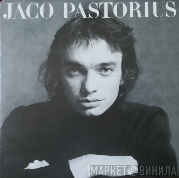 Jaco Pastorius  - Jaco Pastorius