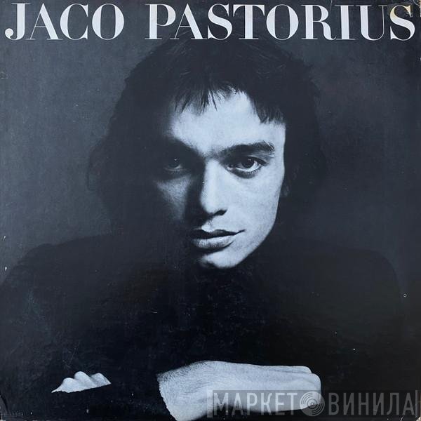 Jaco Pastorius  - Jaco Pastorius