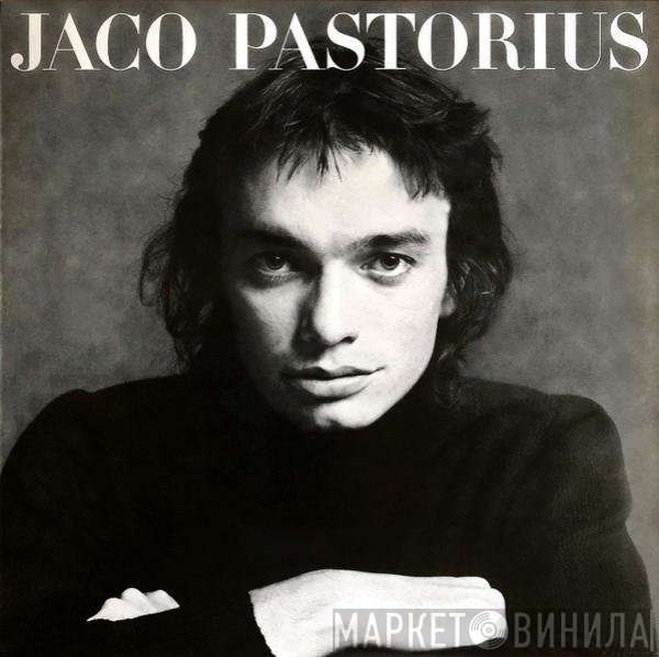 Jaco Pastorius  - Jaco Pastorius