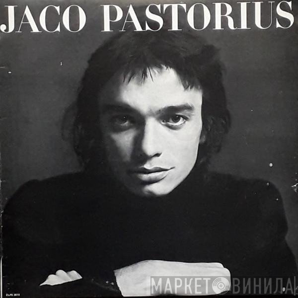Jaco Pastorius  - Jaco Pastorius