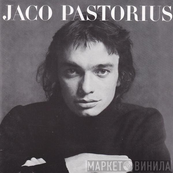 Jaco Pastorius  - Jaco Pastorius