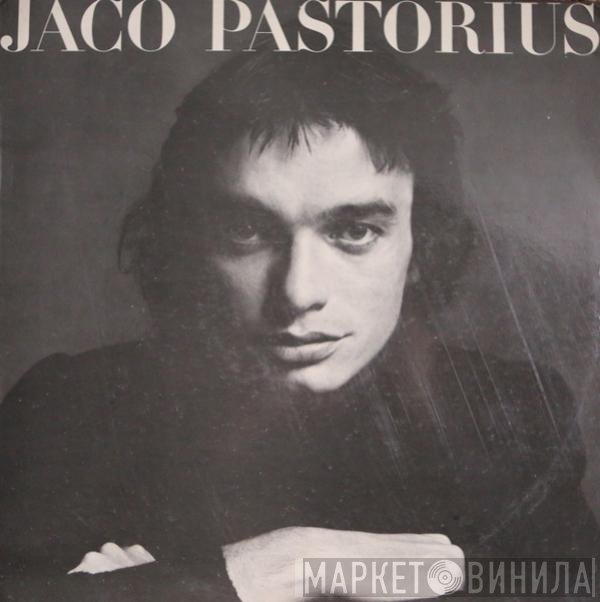 Jaco Pastorius  - Jaco Pastorius