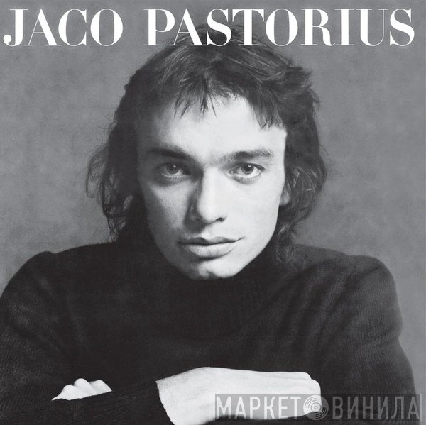 Jaco Pastorius - Jaco Pastorius