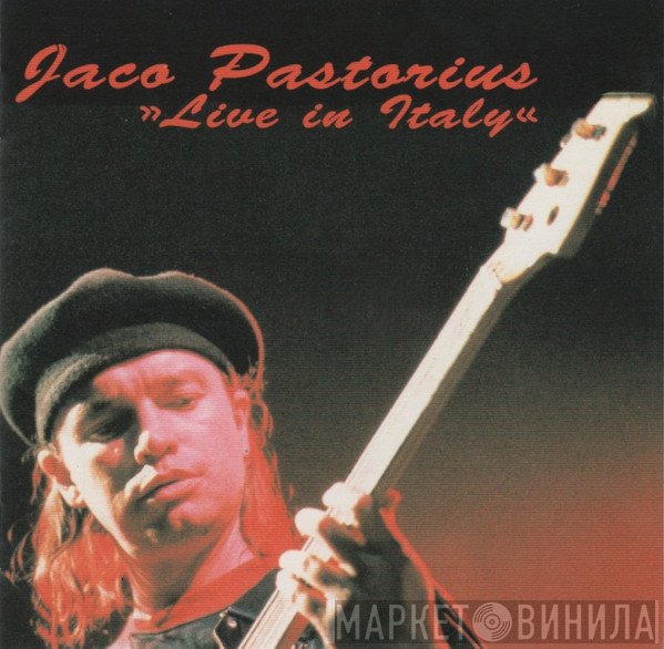 Jaco Pastorius  - Live In Italy