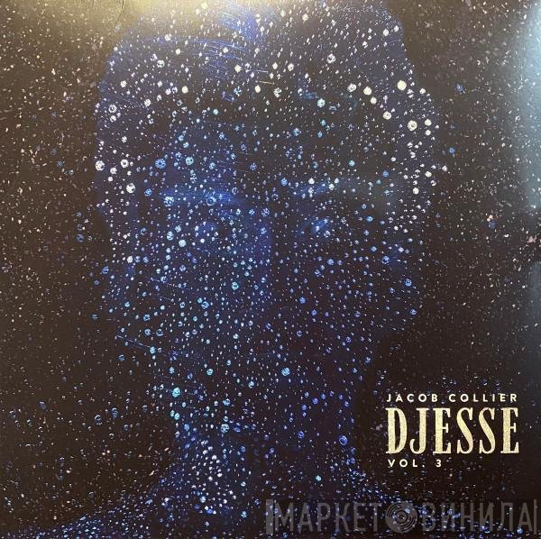 Jacob Collier - Djesse Vol. 3