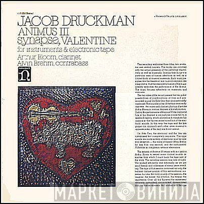 Jacob Druckman - ANIMUS III / synapse VALENTINE