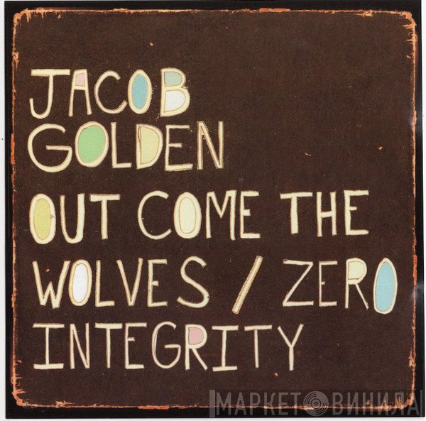 Jacob Golden - Out Come The Wolves