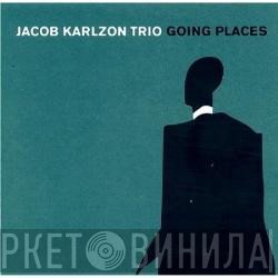 Jacob Karlzon Trio - Going Places